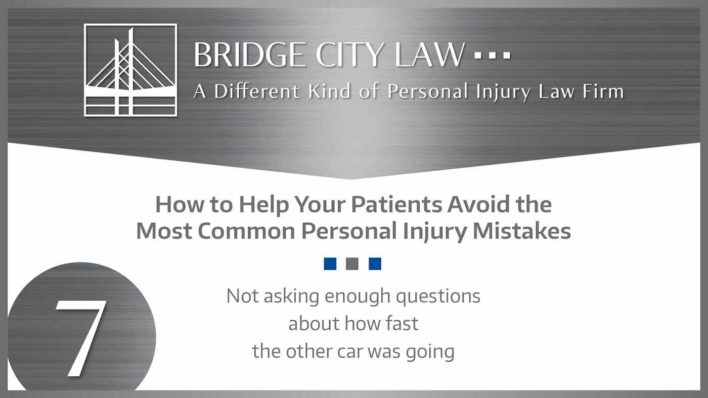 #7 MISTAKE: Not asking enough questions about how fast the other car was going