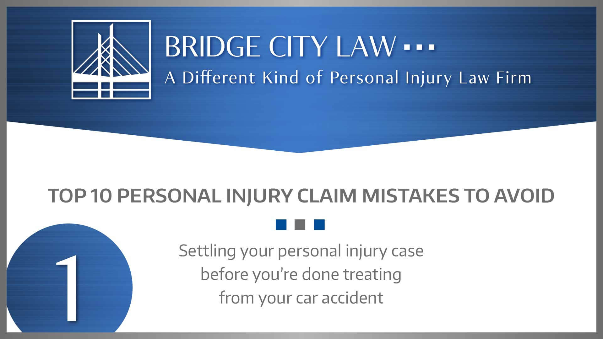 #1 MISTAKE: Settling your personal injury case before you’re done treating from your car accident.