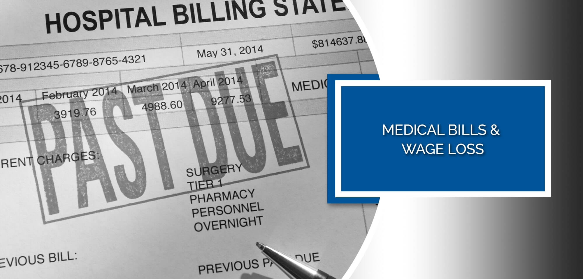 Medical Bills and Wage Loss